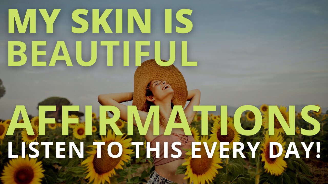 Powerful Clear Skin Affirmations [Have Beautiful Skin] Listen Every Day!