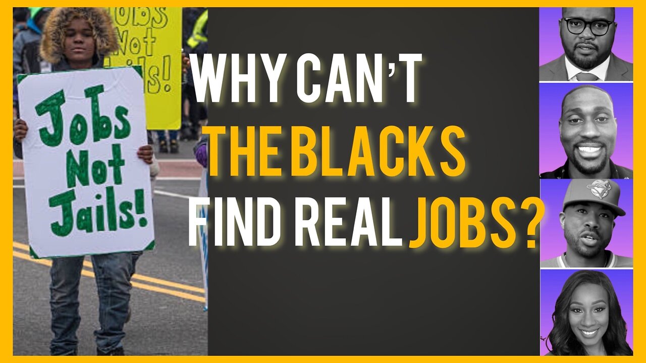 Why can't the blacks find real jobs?