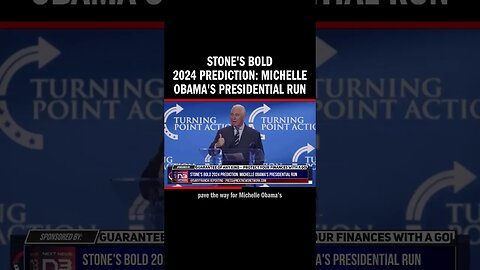 Stone's Bold 2024 Prediction: Michelle Obama's Presidential Run