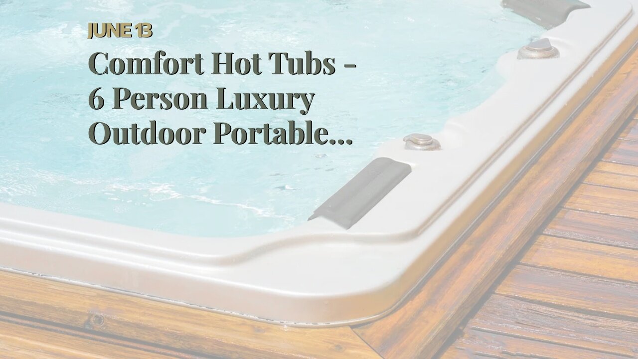 Comfort Hot Tubs - 6 Person Luxury Outdoor Portable Spa - 44 Jets - Above Ground Hot Tub