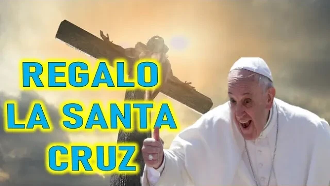 REGALO LA SANTA CRUZ