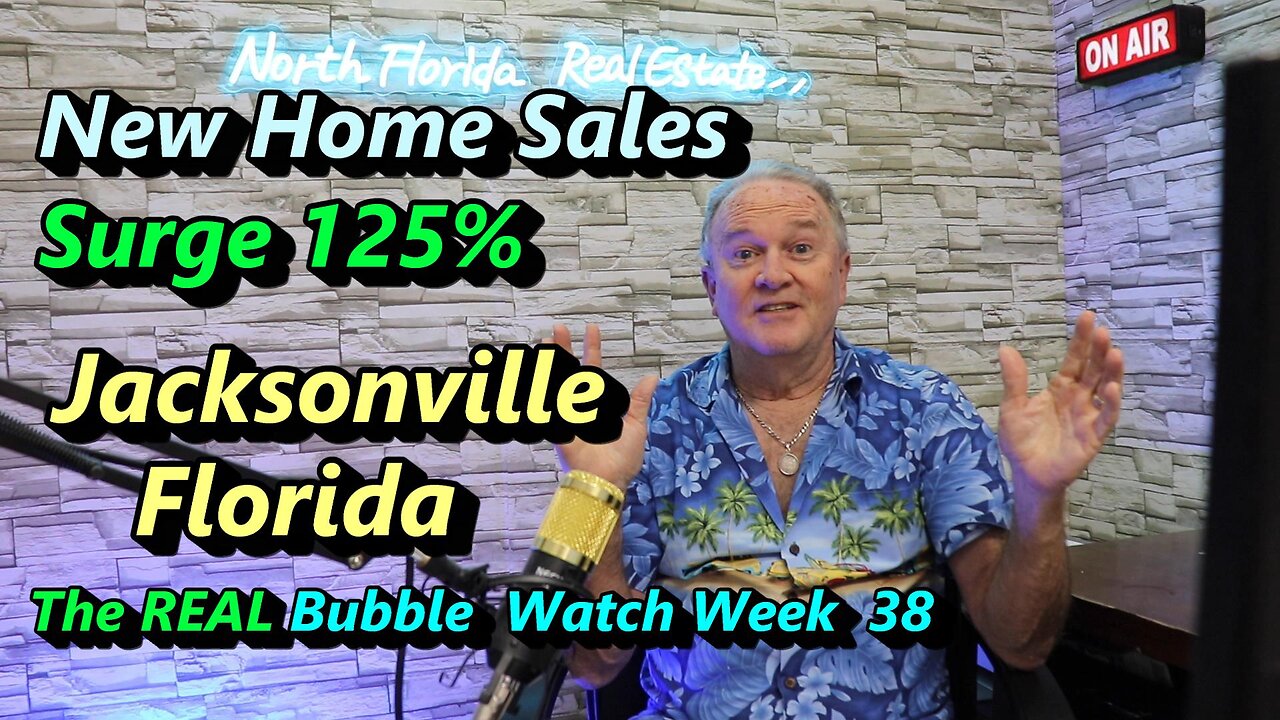 Jacksonville Florida Real Estate Market | New Homes Surge 125% | Week 38