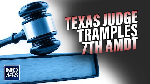 Texas Judge Tramples 7th Amendment in Default Ruling