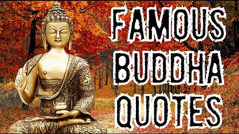 Famous Buddha Quotes change your life