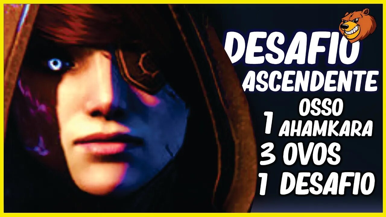 DESTINY 2 │ DESAFIO ASCENDENTE RHEASILVIA 3 OVOS + 1 OSSO AHAMKARA + DESAFIO