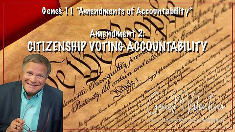 Genes 2nd Bill of Rights to the US Constitution The 11 Amendments of Accountability | AMENDMENT 2