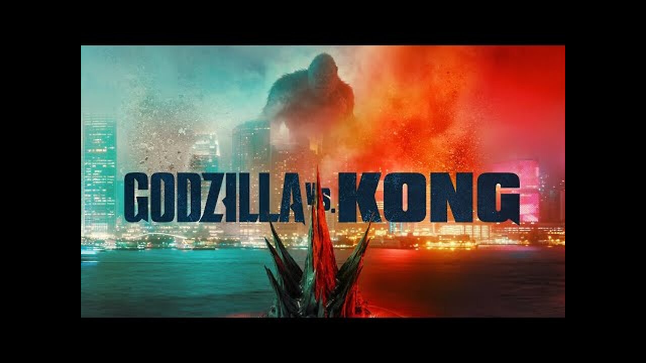 Godzilla vs. Kong – Official Trailer