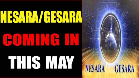 NESARA GESARA IS COMING IN THIS MAY TODAY UPDATE - TRUMP NEWS