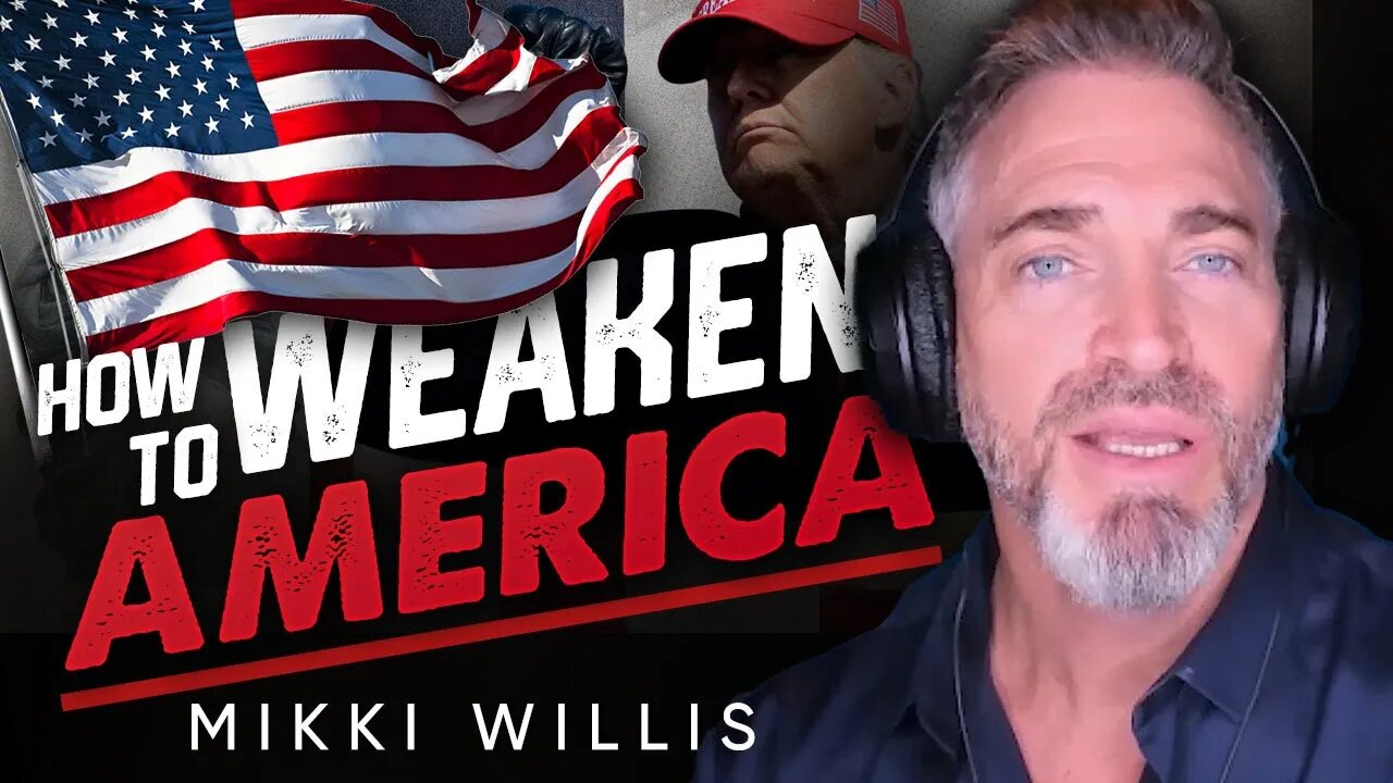 💥We Now See What They Are Doing: 🗽This is Their Agenda to Weaken America - Mikki Willis