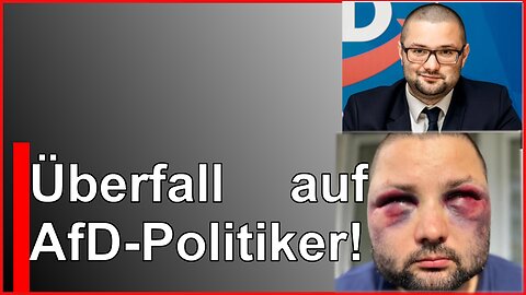 AfD-Landtagskandidat zusammengeschlagen; Mimi Mercy