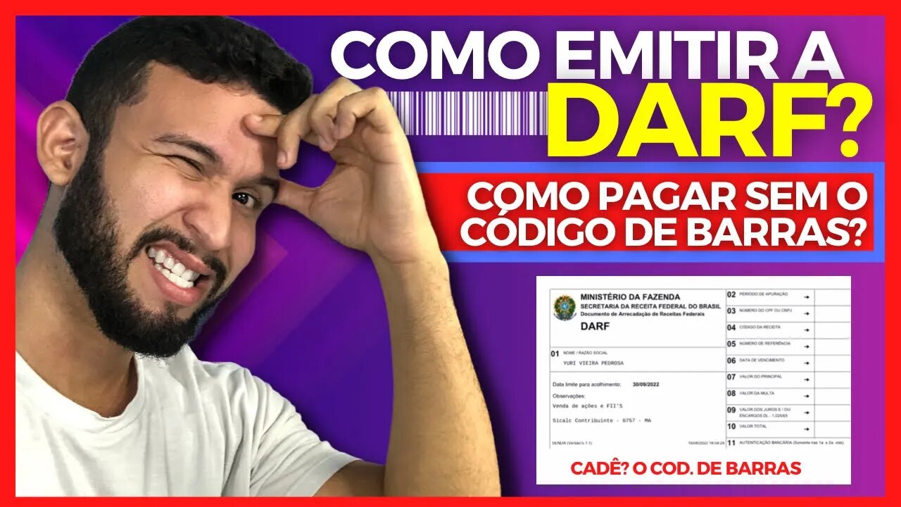 Como emitir a DARF? E como pagar se não vem mais o código de barras?