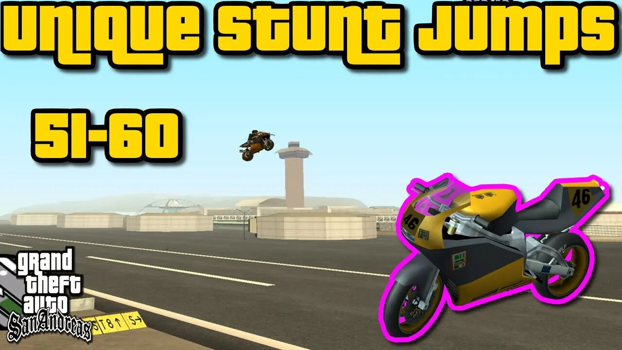 Grand Theft Auto San Andreas - Unique Stunt Jumps Guide #51-60 [NRG-500 Run]