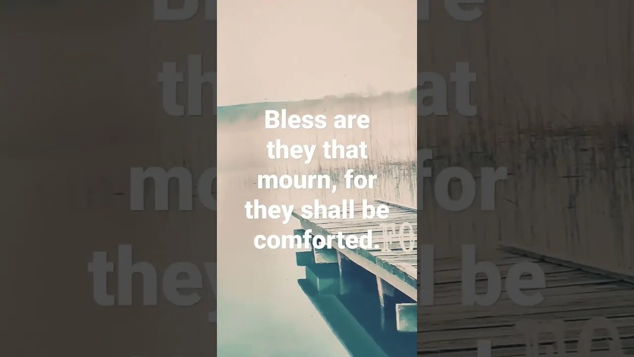 Shall be comforted.