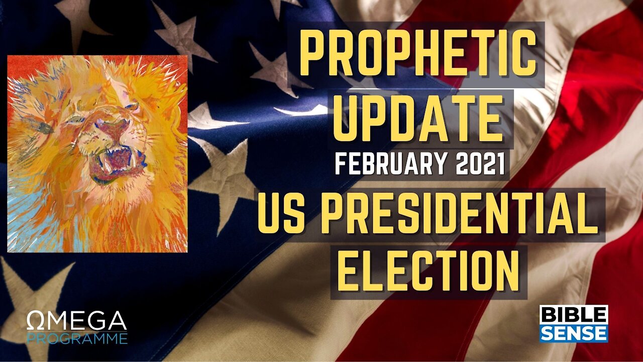 US Election 2020 - Prophetic Update