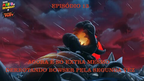 BOWSER FURY EP 13 CONTEUDO EXTRA