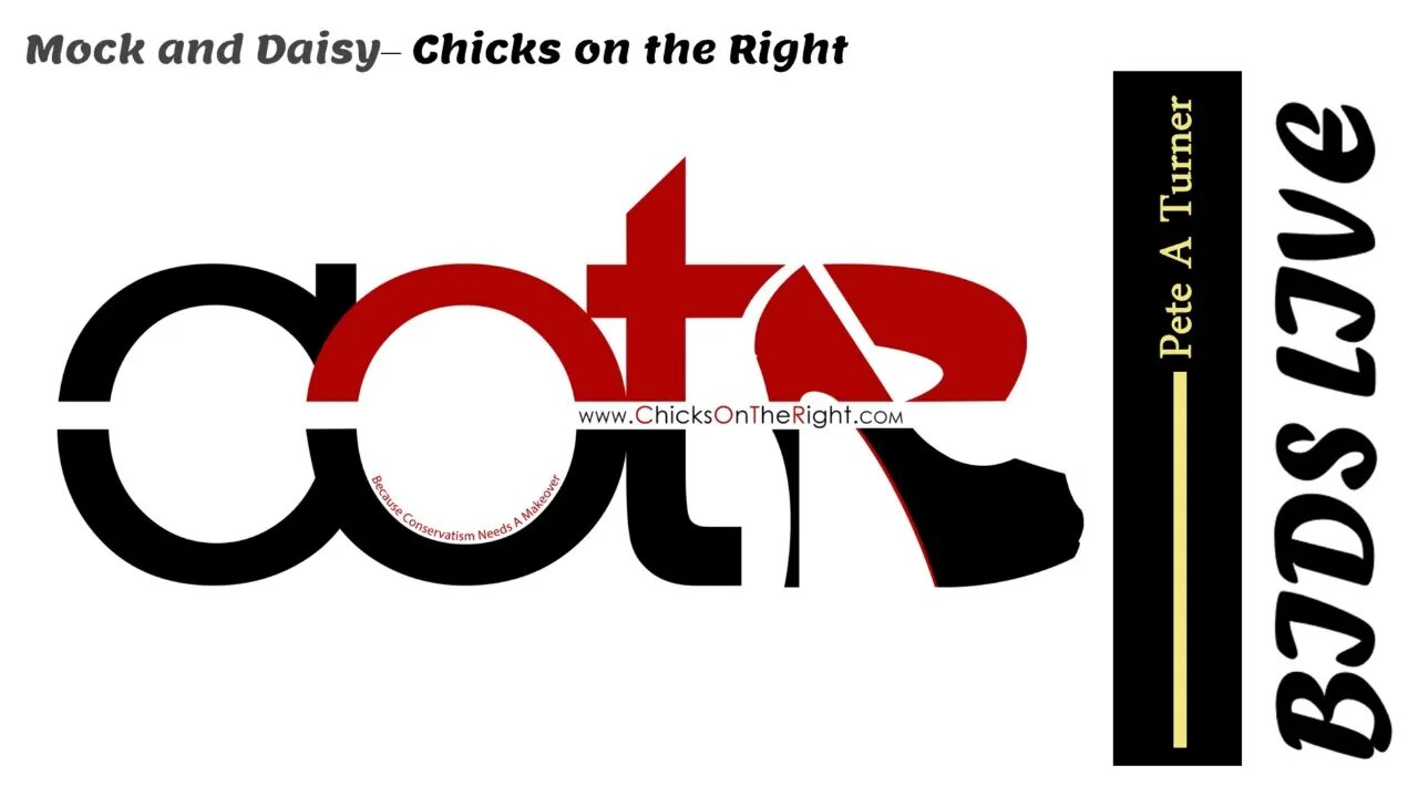 Mock and Daisy– Chicks on the Right