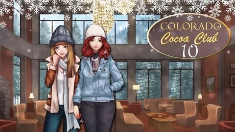 Colorado Cocoa Club: Part 10 - Fancy a Snack? (no commentary) PC