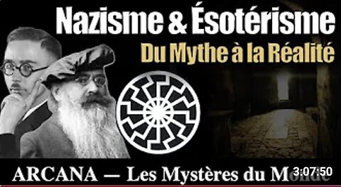 Nazisme et Ésotérisme : Les Mystères du Soleil Noir - Du Mythe à la Réalité