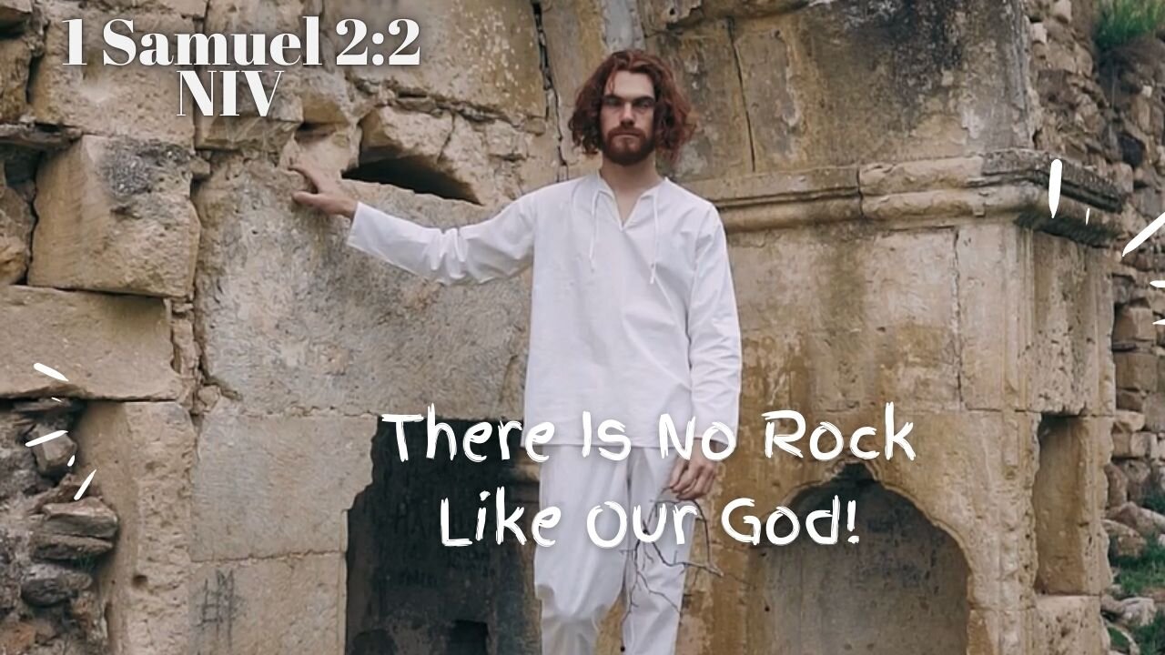There Is No Rock Like Our God! - 1 Samuel 2:2 NIV