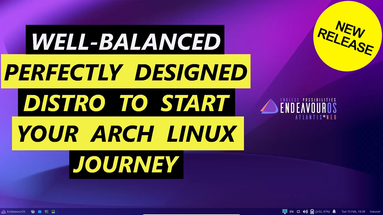 Endeavour OS - Start Your Arch Linux Journey With A Well-Balanced Distro