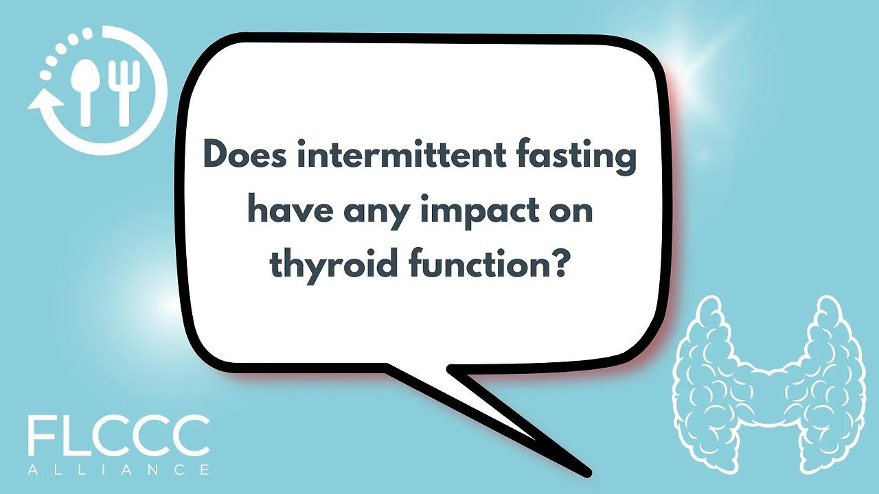 Does intermittent fasting have any impact on thyroid function?