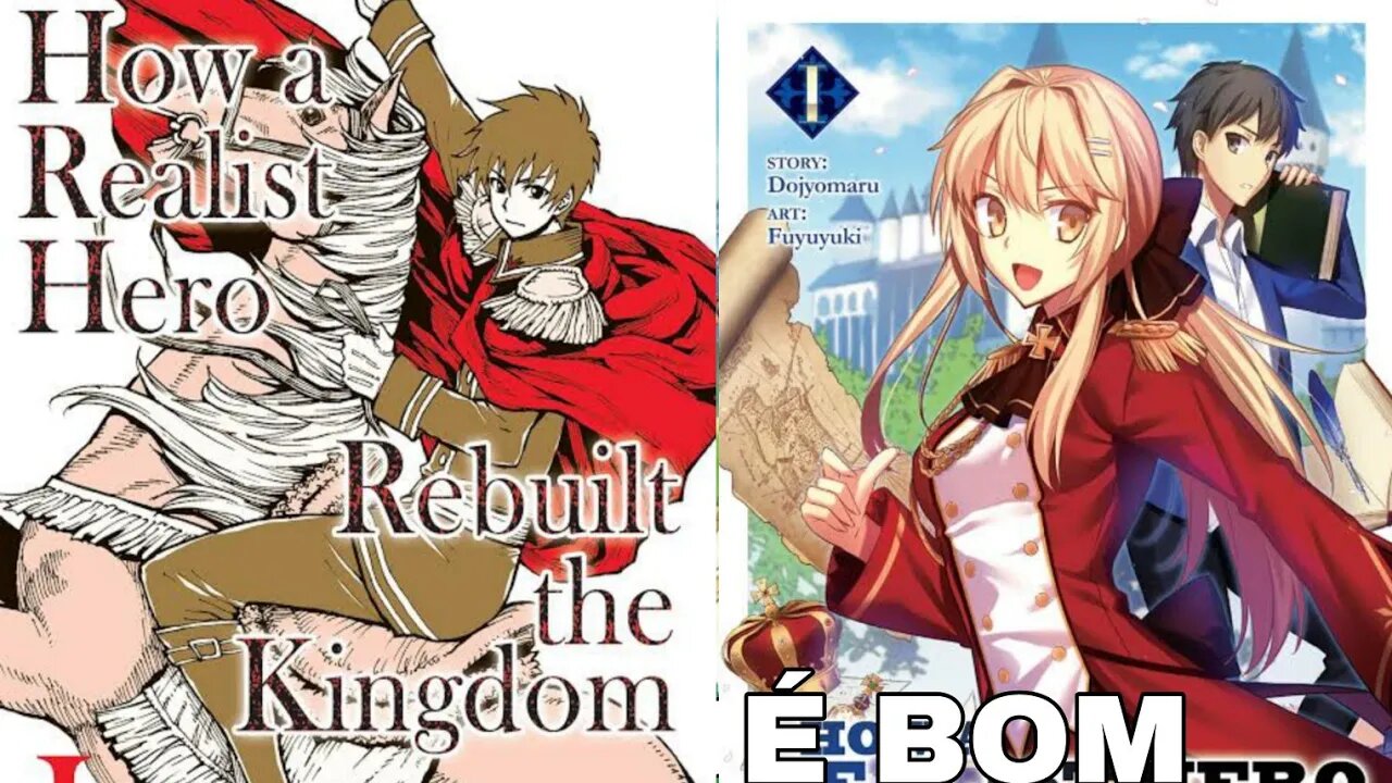 How a Realist Hero Rebuilt the Kingdom é Bom - Critica