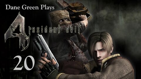 Dane Green Plays Resident Evil 4 Part 20