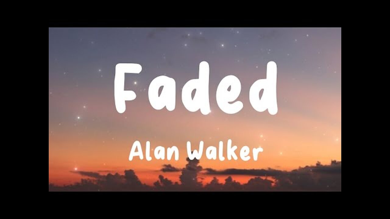 Alan walker - faded (lyrics)