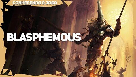 Blasphemous | Conhecendo o jogo