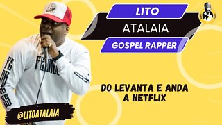 LITO ATALAIA - GOSPEL RAPPER