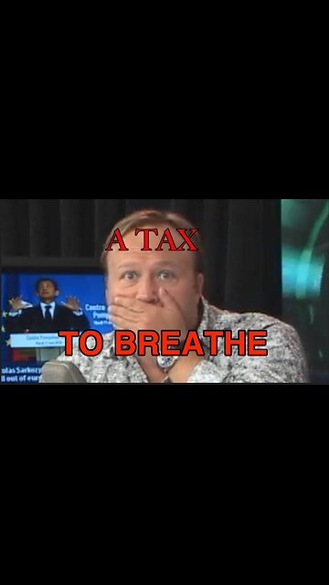 A TAX TO BREATHE!