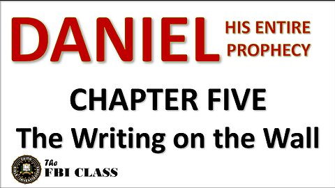 Daniel the Prophet - Chapter 5 Part 1