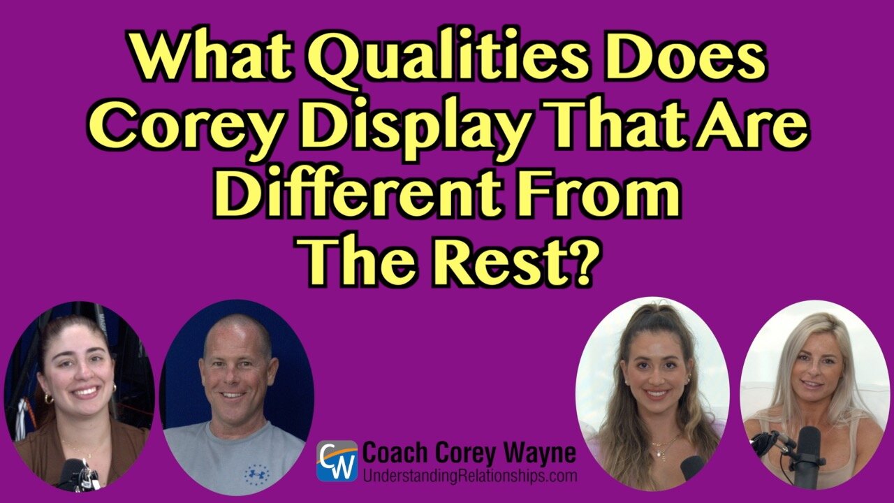 What Qualities Does Corey Display That Are Different From The Rest?
