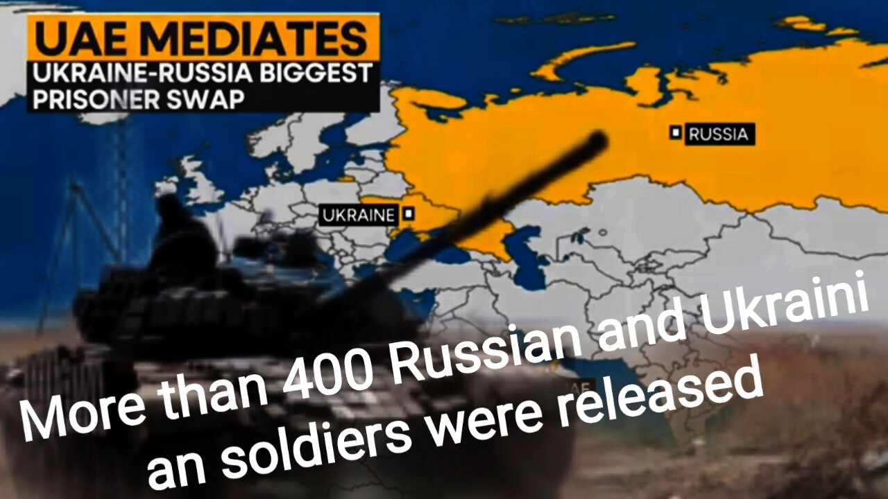 More than 400 Russian and Ukrainian soldiers were released