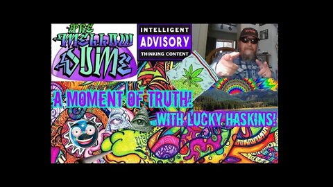 The MellowDome! #56 A Moment of Truth with Lucky Haskins!