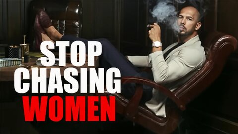 Stop chasing women | motivational speech by andrew tate