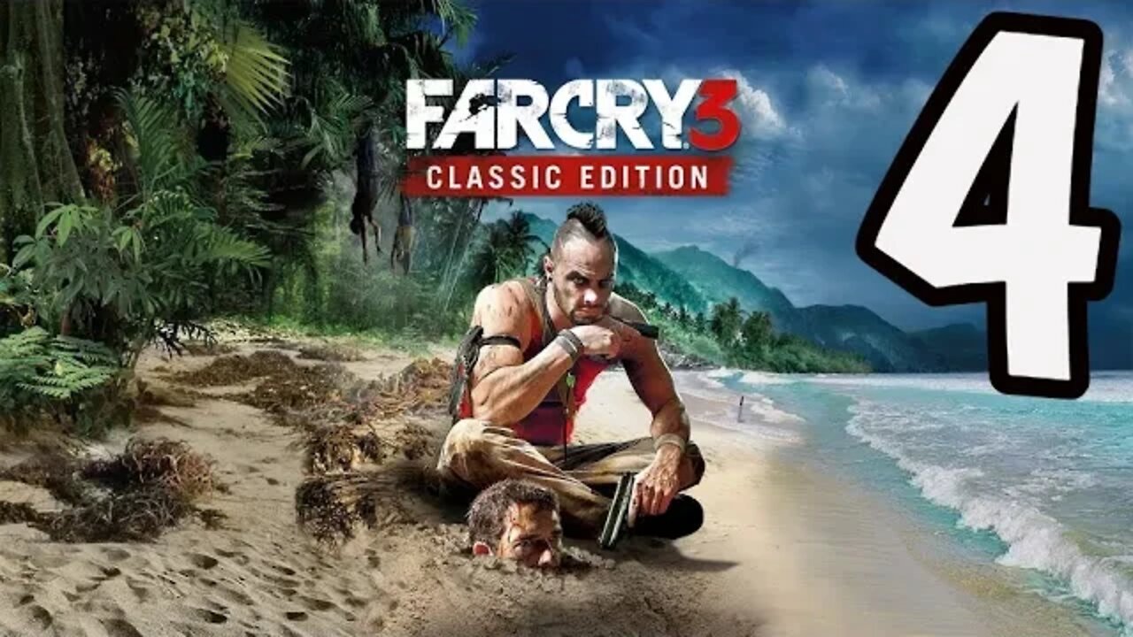 Far Cry 3: Classic Edition - Part 4 - Have I Told You Yet How Much I Hate Dogs?