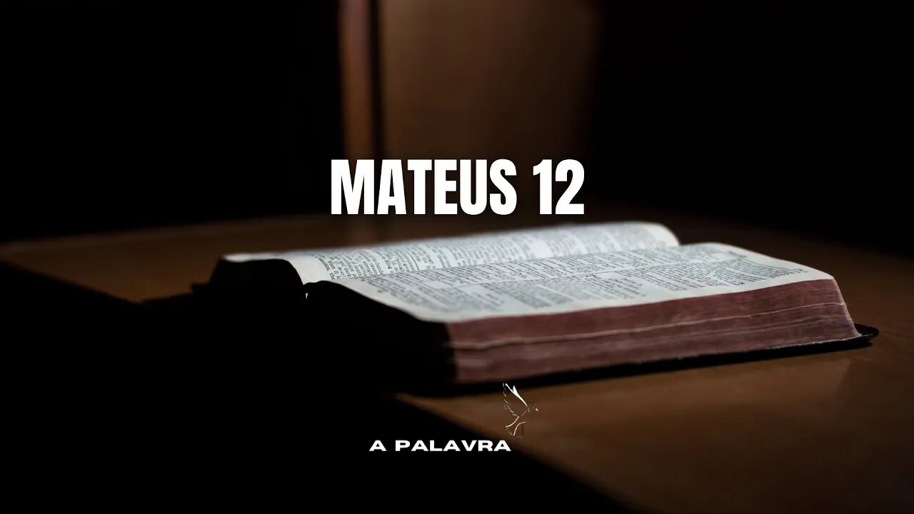 MATEUS 12 - Bíblia Falada A Mensagem