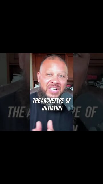 The Archetype of Initiation