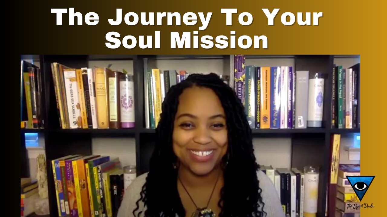 The Journey To Your Soul Mission