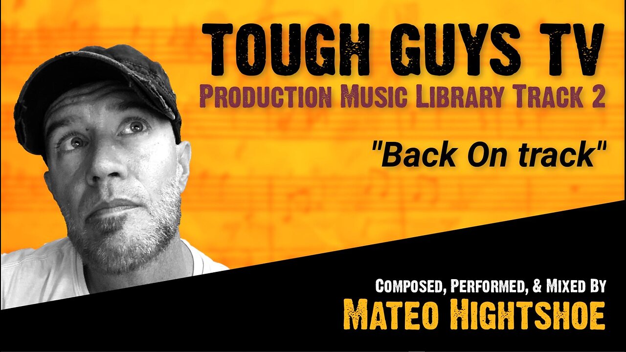 "Back On Track" || Tough Guys TV Music Library