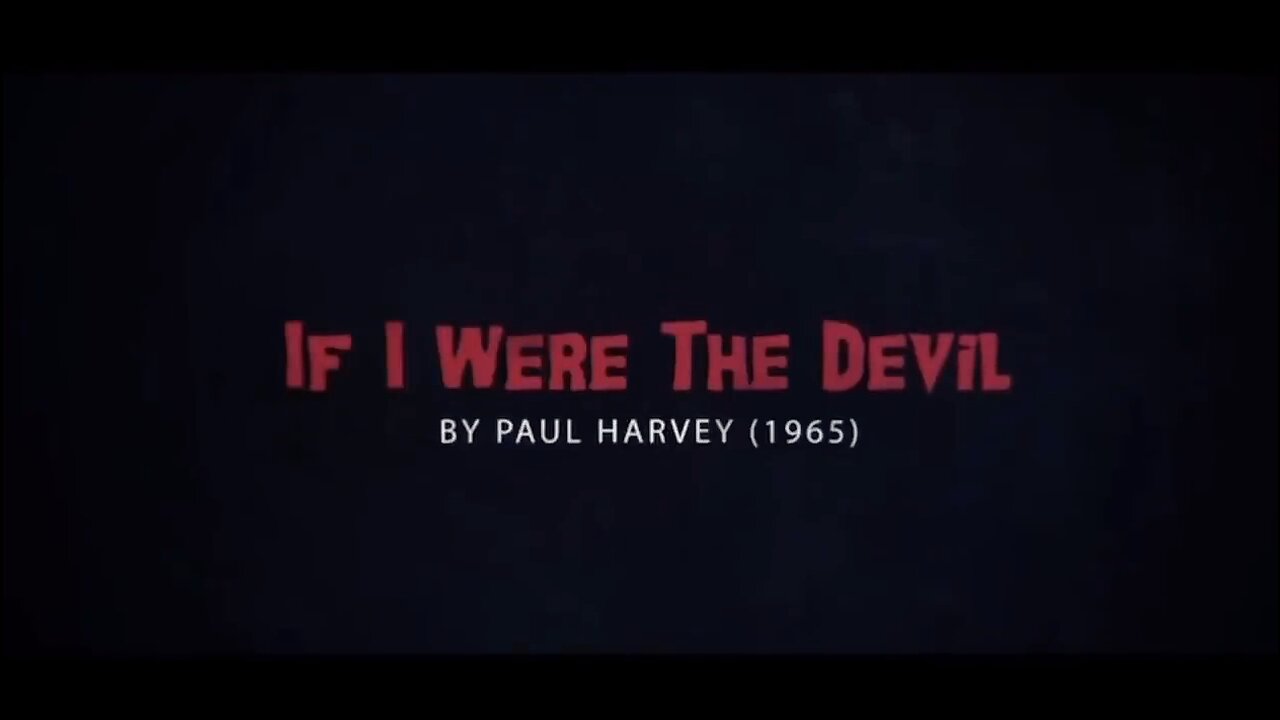 "If I Were the Devil | Is the Beast System Upon Us" - Paul Harvey (1965)