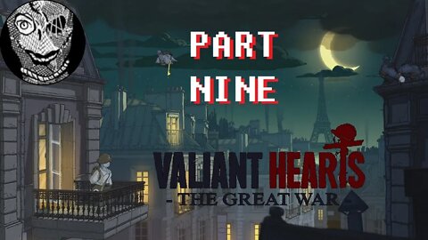 (PART 09) [Anna's Search for her Uncle] Valiant Hearts: The Great War