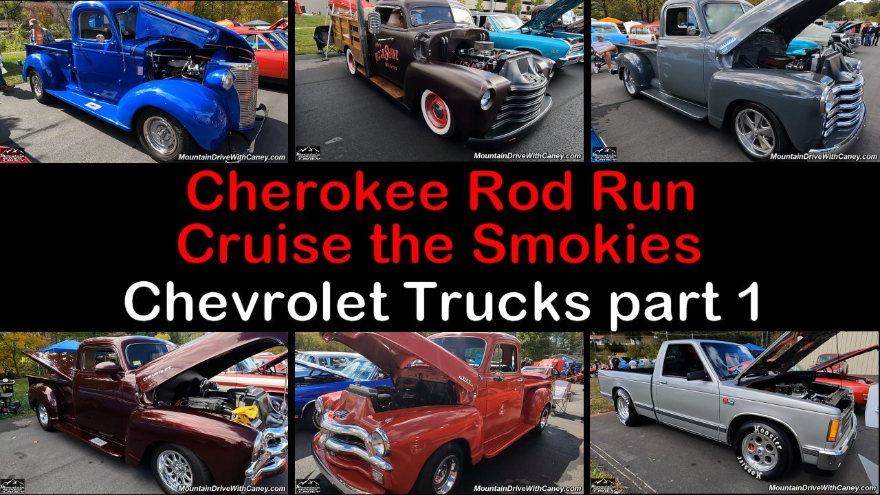 2023 Cherokee NC Rod Run Cruise the Smokies Car Show - Chevrolet Trucks Part 1