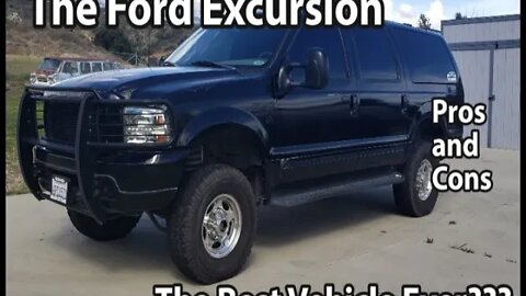 Pros And Cons of owning a Ford Excursion