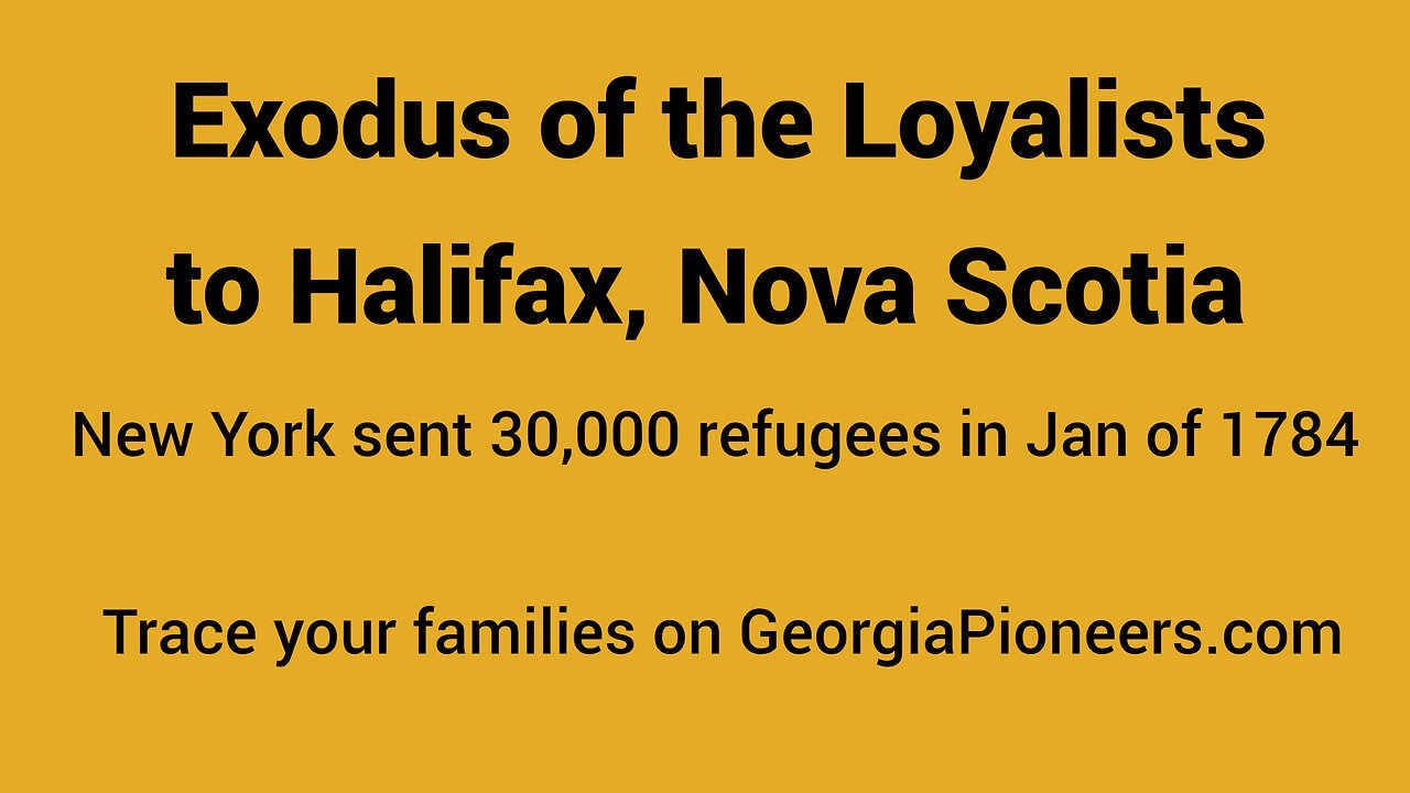 Exodus to Nova Scotia: Scattered Settlements