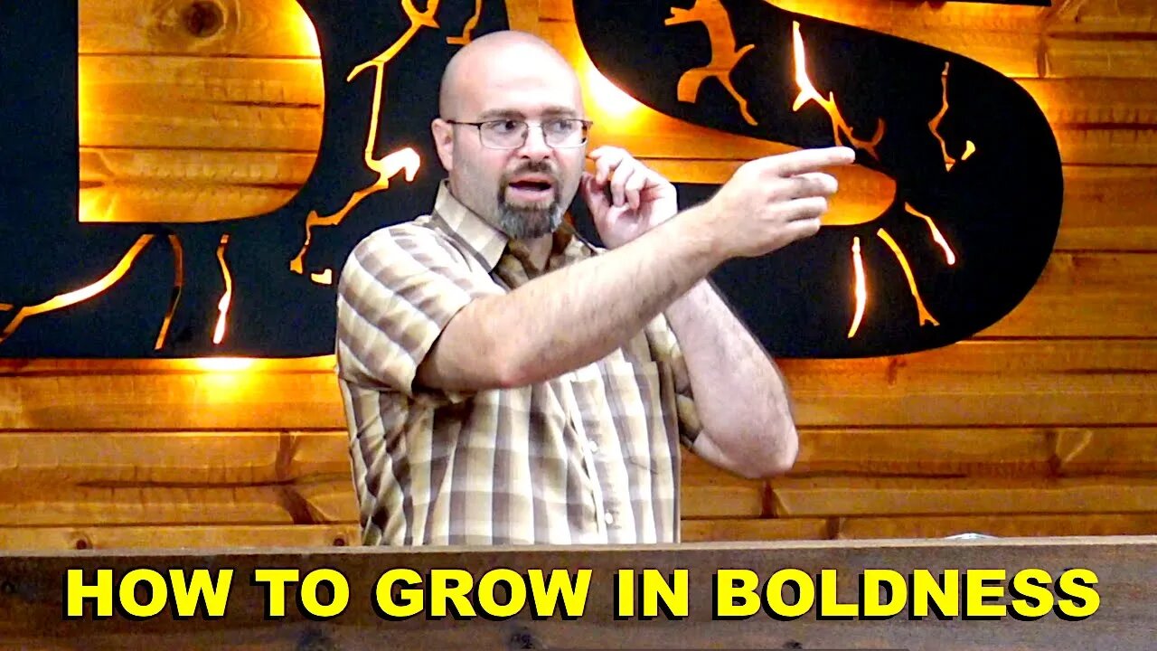 How To Grow In Boldness: Chris Lasala