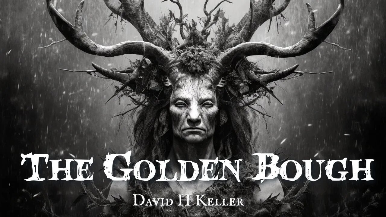 The Golden Bough by David H Keller #audiobook