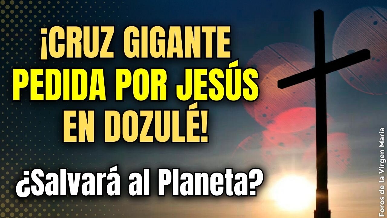 El Misterioso pedido de Jesús de construir la Cruz Gloriosa de Dozulé para Salvar al Mundo