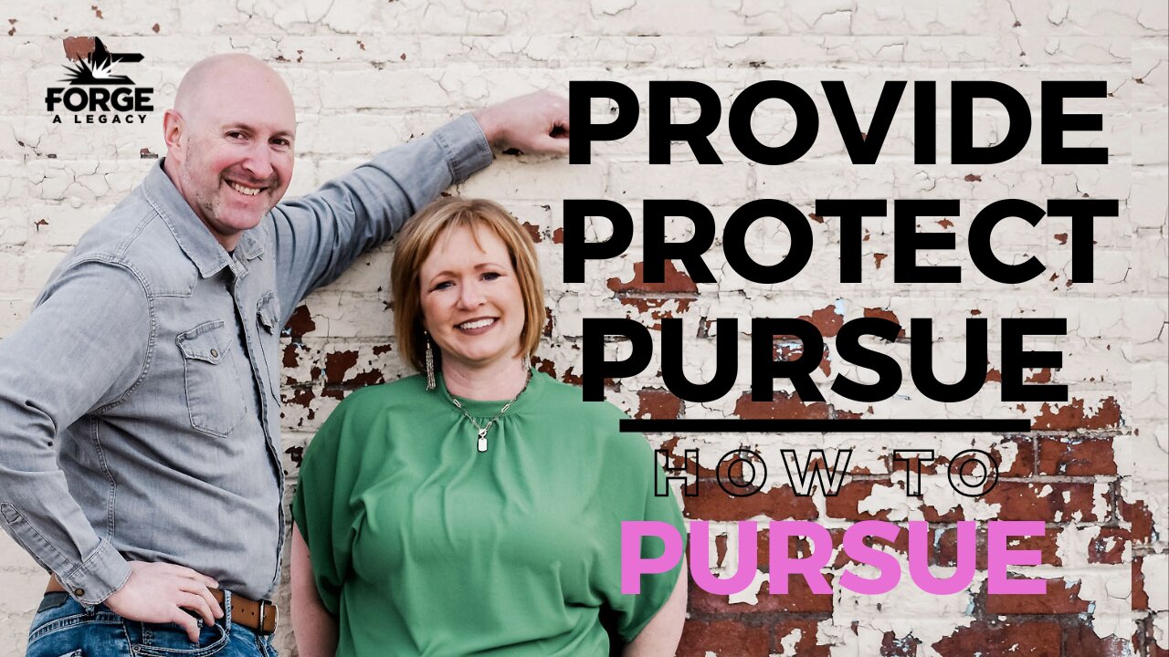 Provide, Protect, Pursue: How to Pursue